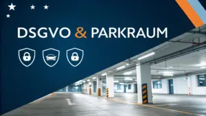 DSGVO / Parkraum Überschrift neben Parkhaus