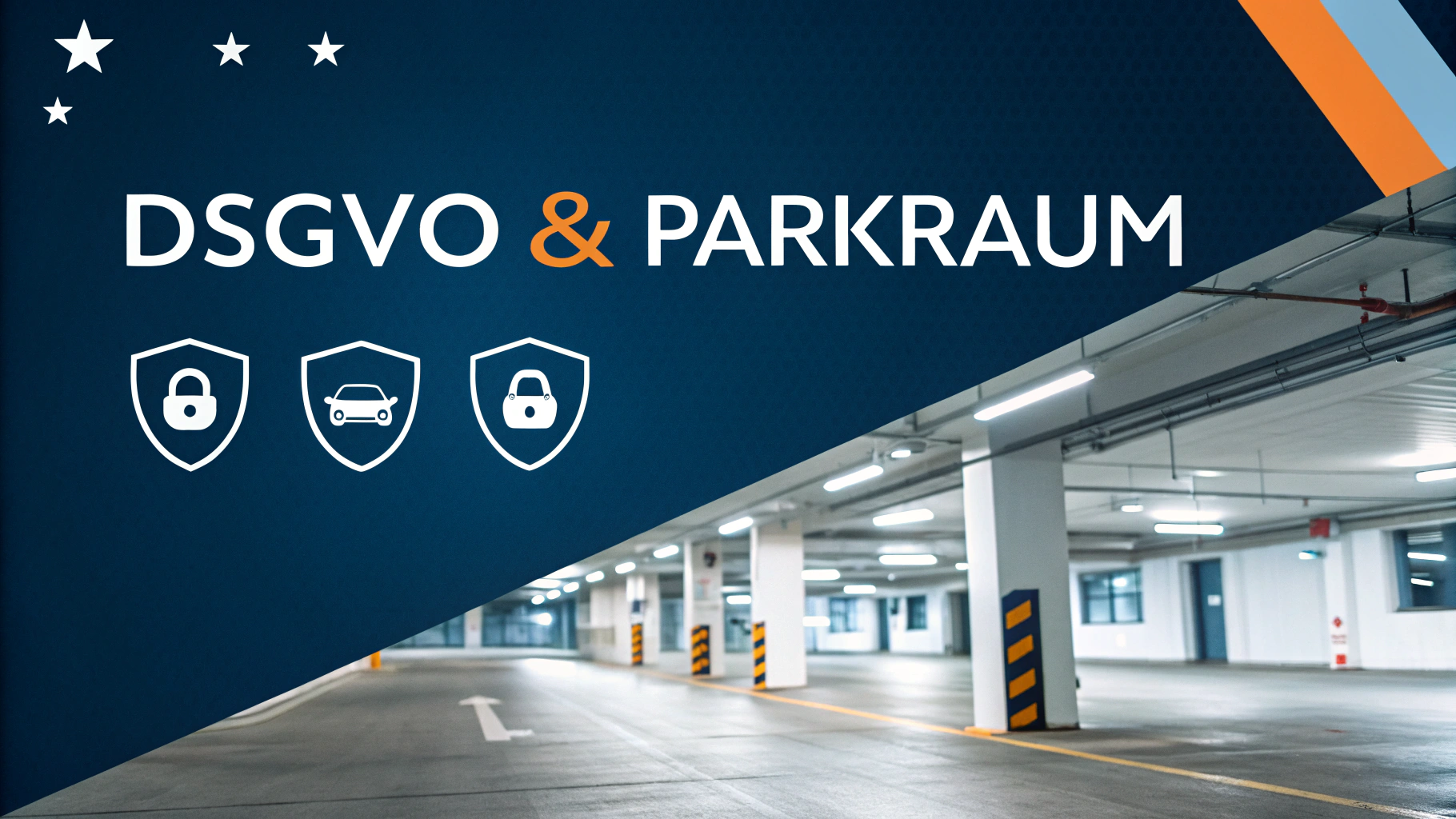 DSGVO / Parkraum Überschrift neben Parkhaus
